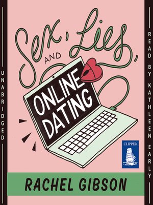 cover image of Sex, Lies and Online Dating